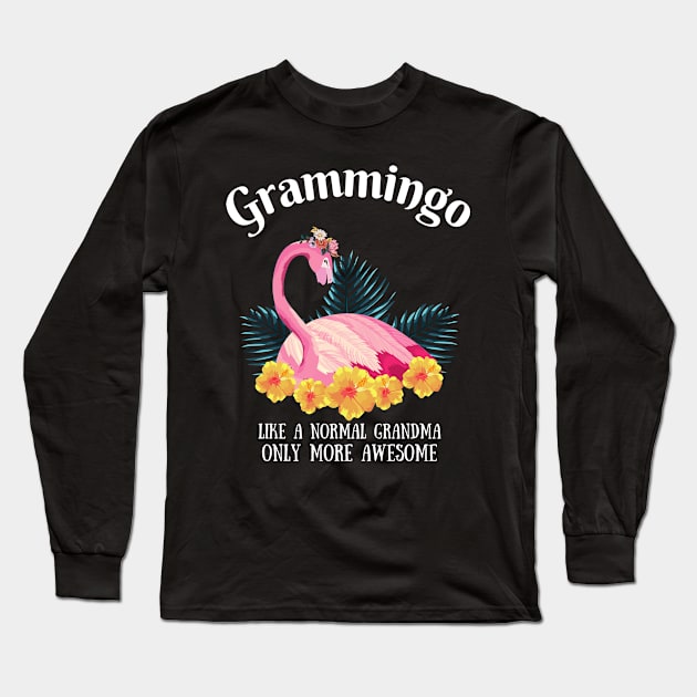 Grammingo Like A Normal Grandma Only More Awesome Long Sleeve T-Shirt by JustBeSatisfied